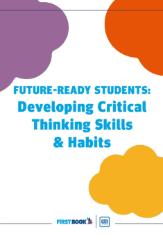 Cover image from "Future-Ready Students: Developing Critical Thinking Skills & Habits" accelerator resource.
